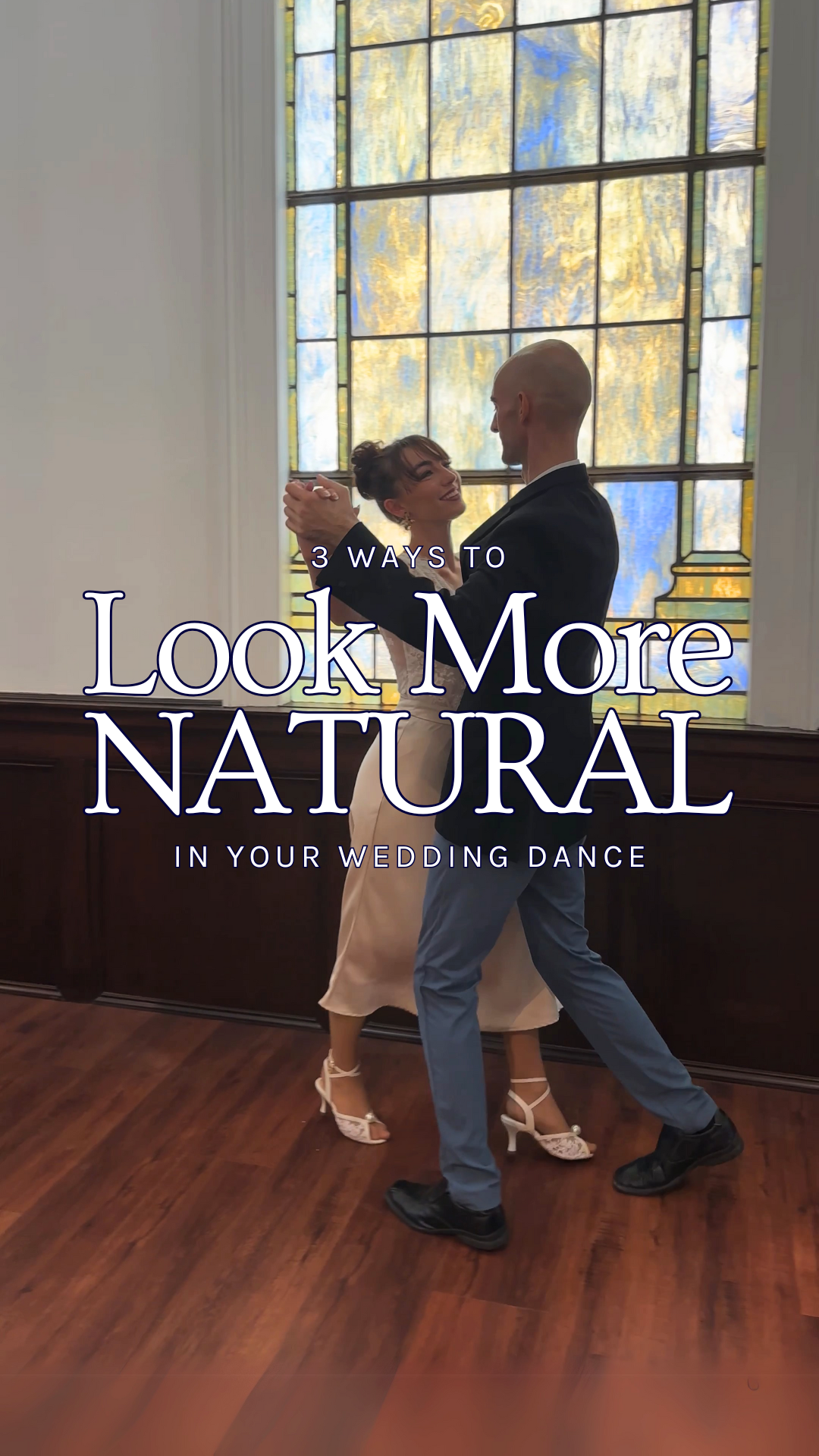 3 Ways to Look More NATURAL in Your Wedding Dance