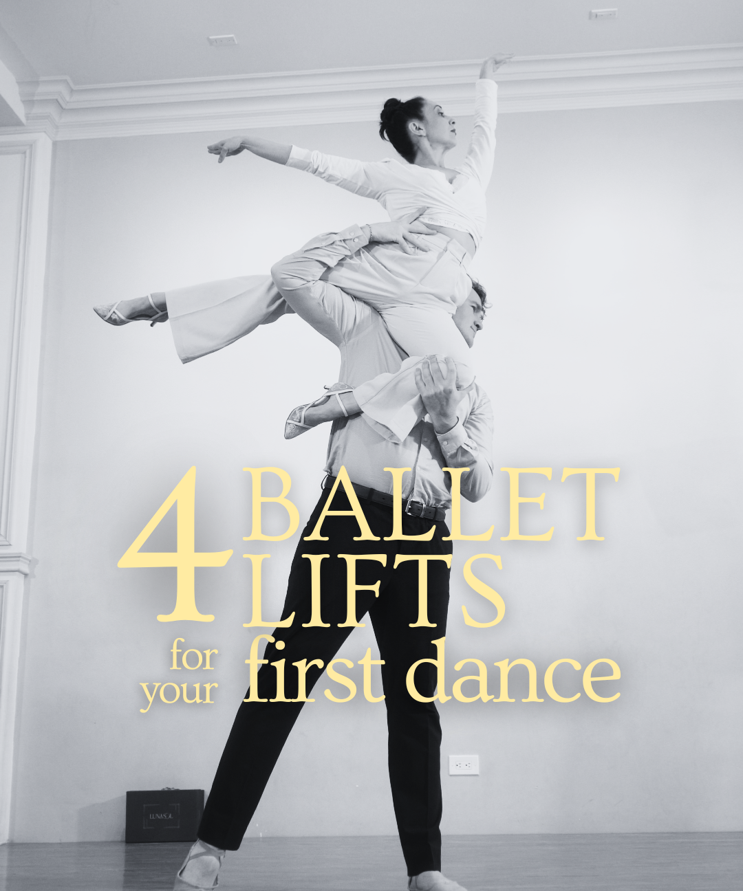 4 Ballet Lifts for your First Dance